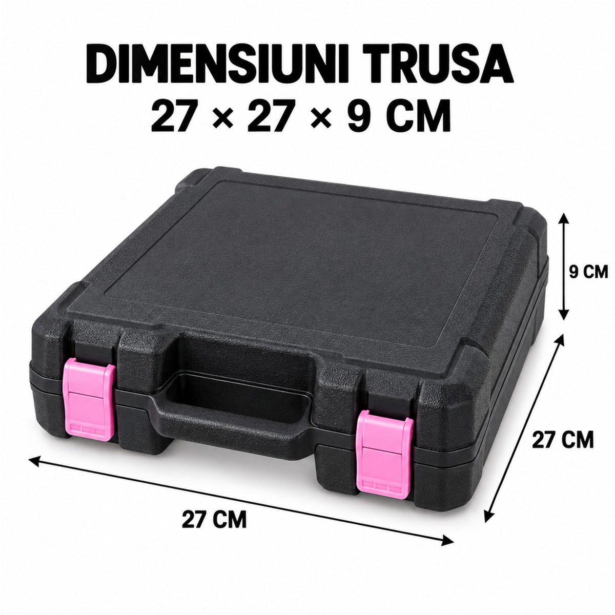 Dimensiunile trusei: 27 × 27 × 9 cm